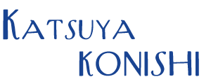 Katsuya KONISHI OFFICIAL SITE